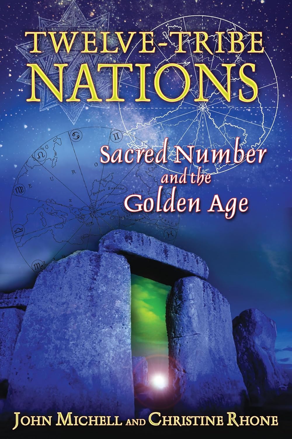 Twelve-Tribe Nations: Sacred Number and the Golden Age